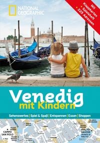 Bild vom Artikel NATIONAL GEOGRAPHIC Familien-Reiseführer Venedig mit Kindern vom Autor Julie Innato