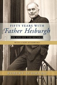 Produktbild: Fifty Years with Father Hesburgh