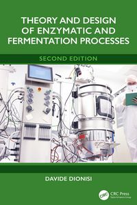 Produktbild: Theory and Design of Enzymatic and Fermentation Processes