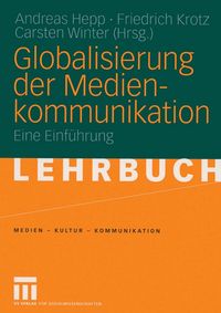 Produktbild: Globalisierung der Medienkommunikation