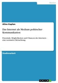 Produktbild: Das Internet als Medium politischer Kommunikation