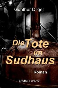Produktbild: Die Tote im Sudhaus
