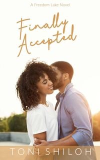 Produktbild: Finally Accepted (A Freedom Lake Novel, #3)
