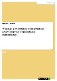 Produktbild: Will high performance work practices always improve organisational performance?