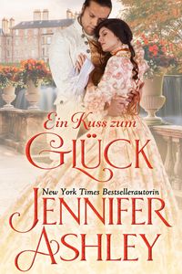 Produktbild: Ein Kuss zum Gl&uuml;ck (Regency BonBons Deutsche Ausgabe, #2)