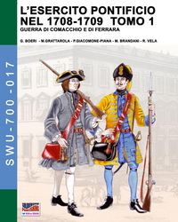 Produktbild: L'esercito pontificio nel 1708-1709 - Tomo 1