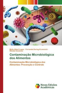 Produktbild: Contamina&ccedil;&atilde;o Microbiol&oacute;gica dos Alimentos