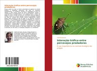 Produktbild: Intera&ccedil;&atilde;o tr&oacute;fica entre percevejos predadores