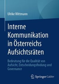 Produktbild: Interne Kommunikation in &Ouml;sterreichs Aufsichtsr&auml;ten