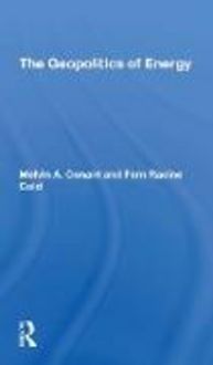 Produktbild: Conant, M: The Geopolitics Of Energy