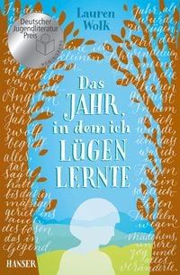 Produktbild: Das Jahr, in dem ich l&uuml;gen lernte