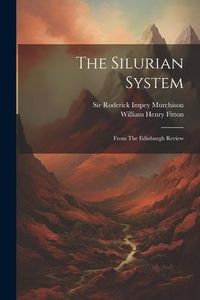 Produktbild: The Silurian System: From The Edinburgh Review