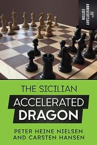 Produktbild: The Sicilian Accelerated Dragon - 20th Anniversary Edition