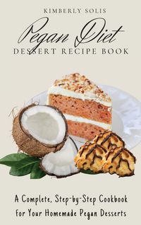 Produktbild: Pegan Diet Dessert Recipe Book