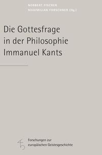 Produktbild: Die Gottesfrage in der Philosophie Immanuel Kants