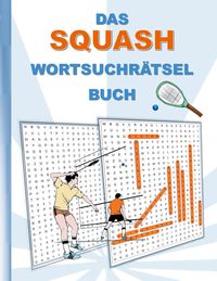 Bild vom Artikel Das Squash Wortsuchrätsel Buch vom Autor Brian Gagg