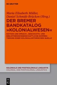 Produktbild: Der Bremer Bandkatalog &bdquo;Kolonialwesen&ldquo;