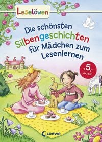 Produktbild: Lesel&ouml;wen - Das Original: Die sch&ouml;nsten Silbengeschichten f&uuml;r M&auml;dchen zum Lesenlernen