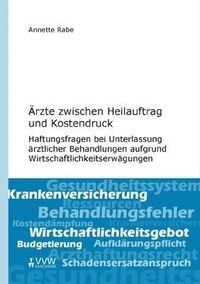 Bild vom Artikel Ärzte zwischen Heilauftrag und Kostendruck vom Autor Annette Rabe