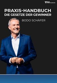 Produktbild: Praxis-Handbuch Die Gesetze der Gewinner