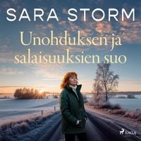 Produktbild: Unohduksen ja salaisuuksien suo