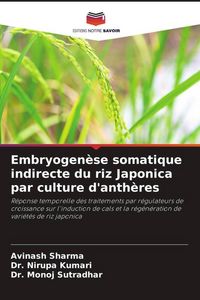 Produktbild: Embryogen&egrave;se somatique indirecte du riz Japonica par culture d'anth&egrave;res