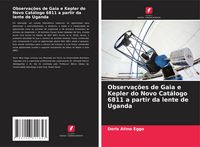 Produktbild: Observa&ccedil;&otilde;es de Gaia e Kepler do Novo Cat&aacute;logo 6811 a partir da lente de Uganda