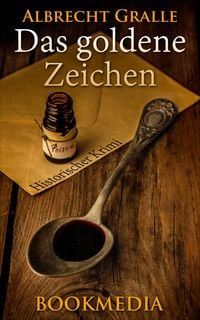 Produktbild: Das goldene Zeichen: Historischer Krimi