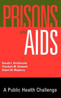 Produktbild: Braithwaite, R: Prisons and AIDS
