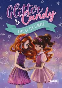 Produktbild: Amiche per sempre. Glitter & Candy