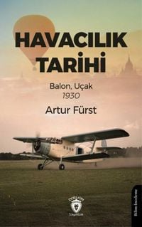 Produktbild: Havacilik Tarihi Balon, Ucak 1930