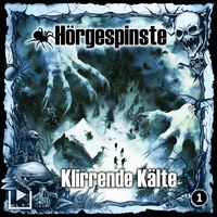 Produktbild: Hörgespinste 1 - Klirrende Kälte - 25th Anniversary Edition Remaster -