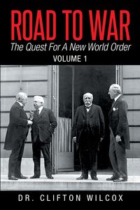 Produktbild: Road to War: the Quest for a New World Order