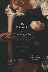 Produktbild: Cowley, C: The Philosophy of Autobiography