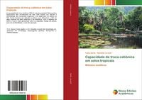 Produktbild: Capacidade de troca cati&oacute;nica em solos tropicais