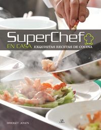 Produktbild: Superchef en casa : exquisitas recetas de cocina