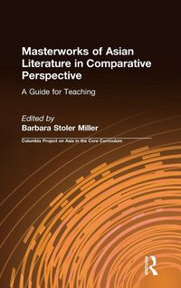 Produktbild: Masterworks of Asian Literature in Comparative Perspective