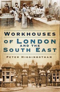 Produktbild: Workhouses of London and the South East
