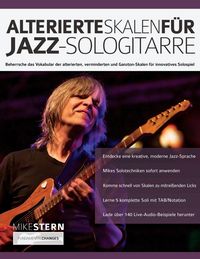 Produktbild: Alterierte Skalen f&uuml;r Jazz-Sologitarre