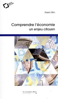 Produktbild: Comprendre l'&eacute;conomie : un enjeu citoyen