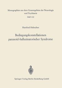 Produktbild: Bedingungskonstellationen paranoid-halluzinatorischer Syndrome