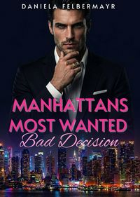 Produktbild Manhattans Most Wanted - Bad Decision