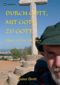 Produktbild: Durch Gott, mit Gott, zu Gott