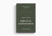 Produktbild: The Beauty and Power of Biblical Exposition - Preaching the Literary Artistry and Genres of the Bible
