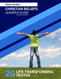 Produktbild: Christian Beliefs: 20 Life Transforming Truths - Leader's Guide