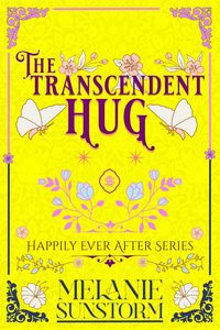 Produktbild: El Abrazo Trascendente [The Transcendent Hug] (Felices para Siempre, #7)