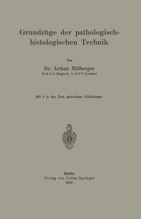 Produktbild: Grundz&uuml;ge der pathologisch-histologischen Technik
