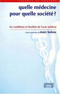 Produktbild: Quelle medecine pour quelle societe