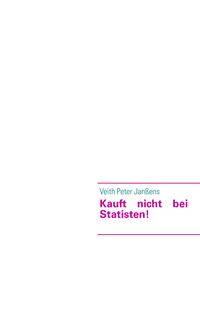 Produktbild: Kauft nicht bei Statisten!
