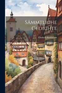 Produktbild: S&auml;mmtliche Gedichte